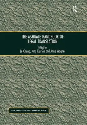 Cheng / Sin |  The Ashgate Handbook of Legal Translation | Buch |  Sack Fachmedien