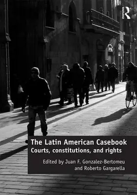 Gonzalez-Bertomeu / Gargarella |  The Latin American Casebook | Buch |  Sack Fachmedien