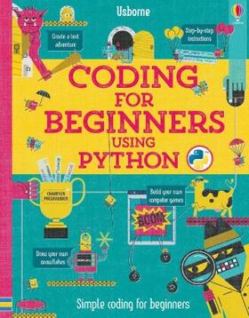 Stowell / Dickens |  Coding for Beginners: Using Python | Buch |  Sack Fachmedien