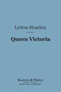 Strachey |  Queen Victoria (Barnes & Noble Digital Library) | eBook | Sack Fachmedien
