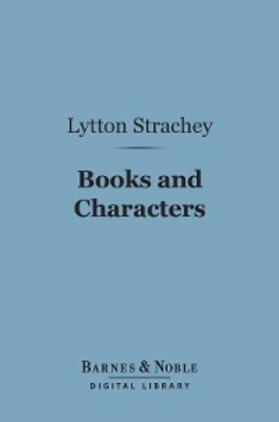 Strachey | Books and Characters (Barnes & Noble Digital Library) | E-Book | sack.de