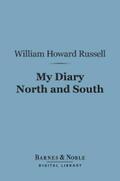 Russell |  My Diary North and South (Barnes & Noble Digital Library) | eBook | Sack Fachmedien