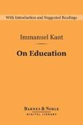 Kant |  On Education (Barnes & Noble Digital Library) | eBook | Sack Fachmedien
