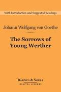 von Goethe |  The Sorrows of Young Werther (Barnes & Noble Digital Library) | eBook | Sack Fachmedien
