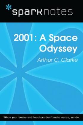 Sparknotes |  2001: A Space Odyssey (SparkNotes Literature Guide) | eBook | Sack Fachmedien