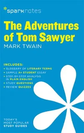 Sparknotes |  The Adventures of Tom Sawyer SparkNotes Literature Guide | eBook | Sack Fachmedien