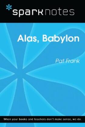 Sparknotes |  Alas, Babylon (SparkNotes Literature Guide) | eBook | Sack Fachmedien