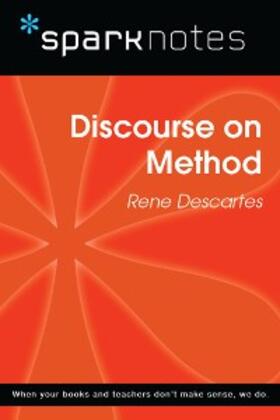 Sparknotes |  Discourse on Method (SparkNotes Philosophy Guide) | eBook | Sack Fachmedien