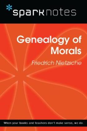 Sparknotes |  Genealogy of Morals (SparkNotes Philosophy Guide) | eBook | Sack Fachmedien