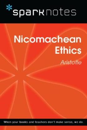 Sparknotes |  Nicomachean Ethics (SparkNotes Philosophy Guide) | eBook | Sack Fachmedien