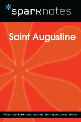 Sparknotes |  Saint Augustine (SparkNotes Philosophy Guide) | eBook | Sack Fachmedien