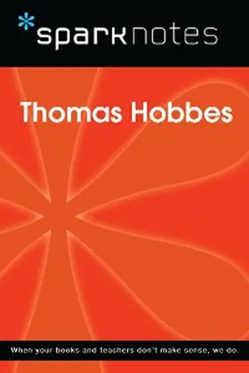Sparknotes |  Thomas Hobbes (SparkNotes Philosophy Guide) | eBook | Sack Fachmedien
