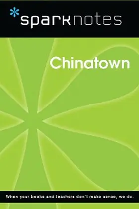 Sparknotes |  Chinatown (SparkNotes Film Guide) | eBook | Sack Fachmedien