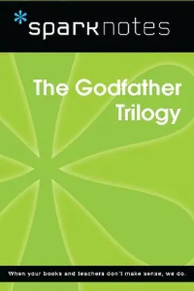 Sparknotes |  The Godfather Trilogy (SparkNotes Film Guide) | eBook | Sack Fachmedien