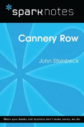 Sparknotes |  Cannery Row (SparkNotes Literature Guide) | eBook | Sack Fachmedien