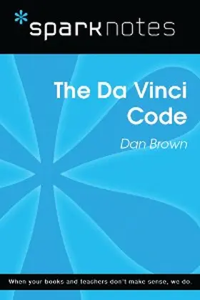 Sparknotes |  The Da Vinci Code (SparkNotes Literature Guide) | eBook | Sack Fachmedien