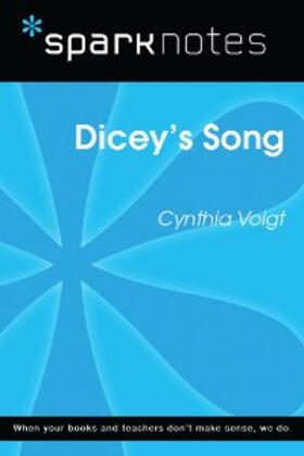 Sparknotes |  Dicey's Song (SparkNotes Literature Guide) | eBook | Sack Fachmedien
