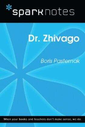 Sparknotes |  Dr. Zhivago (SparkNotes Literature Guide) | eBook | Sack Fachmedien