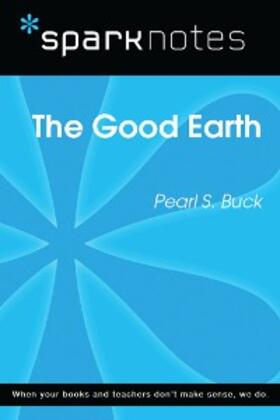 Sparknotes |  The Good Earth (SparkNotes Literature Guide) | eBook | Sack Fachmedien