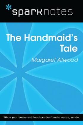Sparknotes |  The Handmaid's Tale (SparkNotes Literature Guide) | eBook | Sack Fachmedien