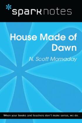 Sparknotes |  House Made of Dawn (SparkNotes Literature Guide) | eBook | Sack Fachmedien