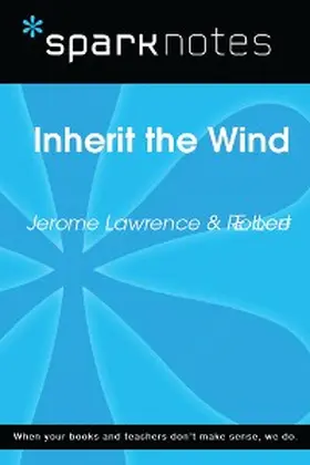 Sparknotes |  Inherit the Wind (SparkNotes Literature Guide) | eBook | Sack Fachmedien
