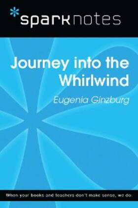 Sparknotes |  Journey into the Whirlwind (SparkNotes Literature Guide) | eBook | Sack Fachmedien