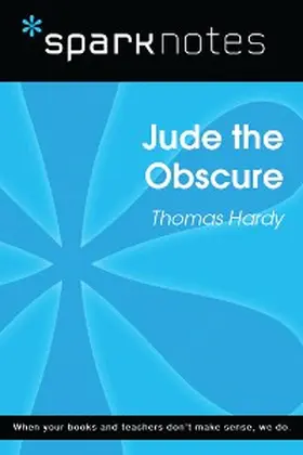 Sparknotes |  Jude the Obscure (SparkNotes Literature Guide) | eBook | Sack Fachmedien