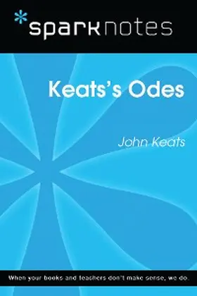 Sparknotes |  Keats's Odes (SparkNotes Literature Guide) | eBook | Sack Fachmedien
