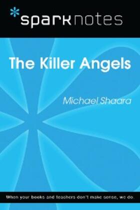 Sparknotes |  The Killer Angels (SparkNotes Literature Guide) | eBook | Sack Fachmedien