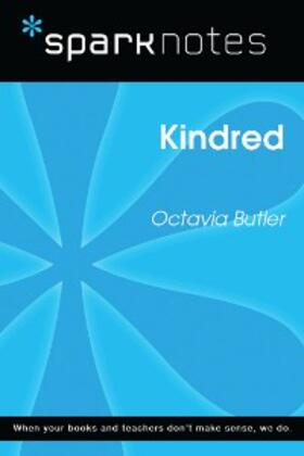 Sparknotes |  Kindred (SparkNotes Literature Guide) | eBook | Sack Fachmedien