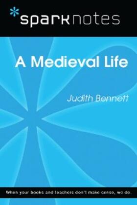 Sparknotes |  A Medieval Life (SparkNotes Literature Guide) | eBook | Sack Fachmedien