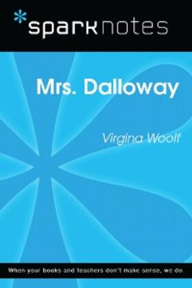 Sparknotes |  Mrs. Dalloway (SparkNotes Literature Guide) | eBook | Sack Fachmedien