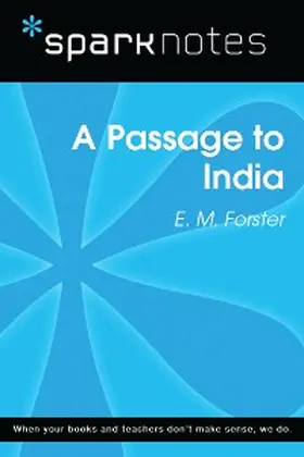 Sparknotes |  A Passage to India (SparkNotes Literature Guide) | eBook | Sack Fachmedien