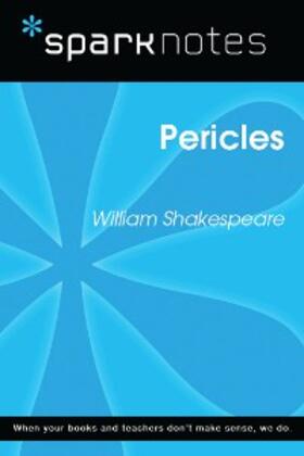 Sparknotes |  Pericles (SparkNotes Literature Guide) | eBook | Sack Fachmedien