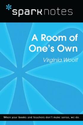 Sparknotes |  A Room of One's Own (SparkNotes Literature Guide) | eBook | Sack Fachmedien