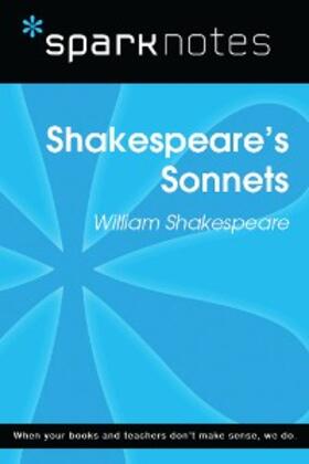 Sparknotes |  Shakespeare's Sonnets (SparkNotes Literature Guide) | eBook | Sack Fachmedien