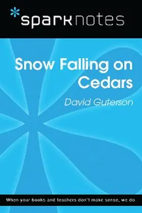 Sparknotes |  Snow Falling on Cedars (SparkNotes Literature Guide) | eBook | Sack Fachmedien