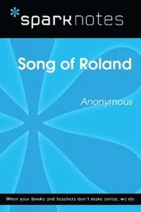 Sparknotes |  Song of Roland (SparkNotes Literature Guide) | eBook | Sack Fachmedien
