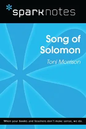 Sparknotes |  Song of Solomon (SparkNotes Literature Guide) | eBook | Sack Fachmedien