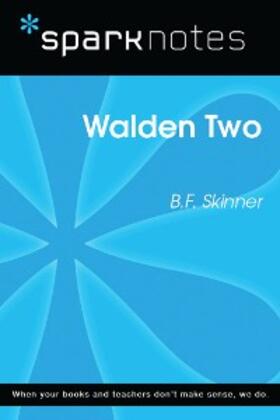 Sparknotes |  Walden Two (SparkNotes Literature Guide) | eBook | Sack Fachmedien