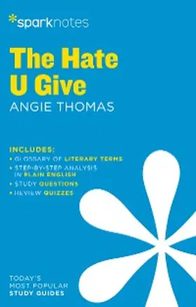 Sparknotes |  The Hate U Give SparkNotes Literature Guide | eBook | Sack Fachmedien