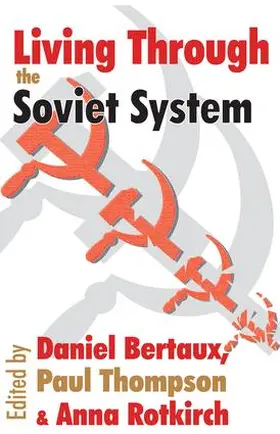Thompson / Lowenthal |  Living Through the Soviet System | Buch |  Sack Fachmedien