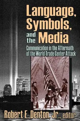 Denton | Language, Symbols, and the Media | Buch | 978-1-4128-0551-3 | www.sack.de