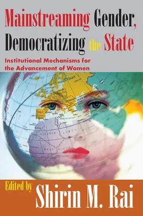 Rai |  Mainstreaming Gender, Democratizing the State | Buch |  Sack Fachmedien