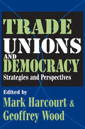 Wood |  Trade Unions and Democracy | Buch |  Sack Fachmedien
