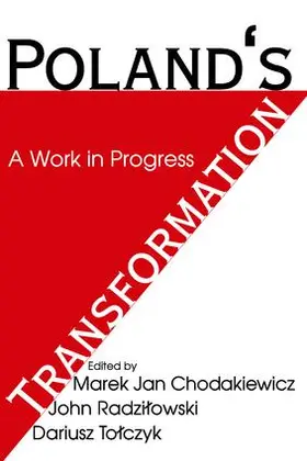 Chodakiewicz / Radzilowski / Tolczyk |  Poland's Transformation | Buch |  Sack Fachmedien