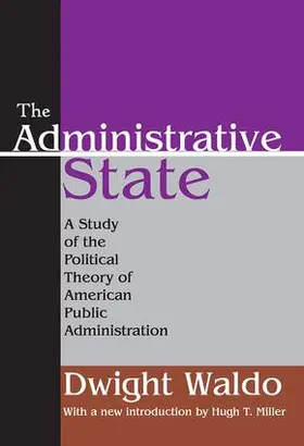 Waldo |  The Administrative State | Buch |  Sack Fachmedien