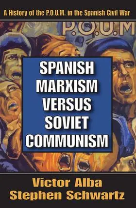 Alba |  Spanish Marxism Versus Soviet Communism | Buch |  Sack Fachmedien