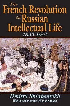 O'Connor / Shlapentokh |  The French Revolution in Russian Intellectual Life | Buch |  Sack Fachmedien